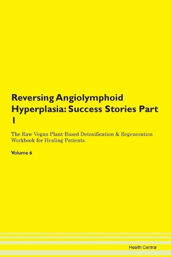 Reversing Angiolymphoid Hyperplasia