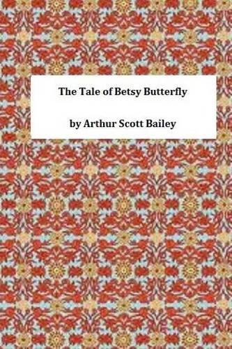 The Tale of Betsy Butterfly