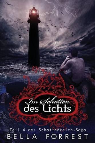 Das Schattenreich der Vampire 4: Im Schatten des Lichts(4 Das Schattenreich)