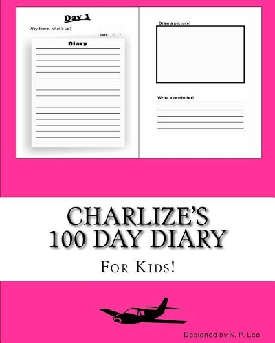 Charlize's 100 Day Diary