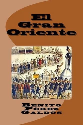 El Gran Oriente: (Spanish)