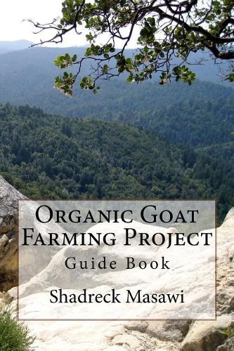 Organic Goat Farming Project