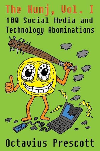 The Hunj, Vol. I