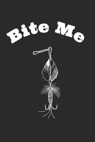 Bite Me