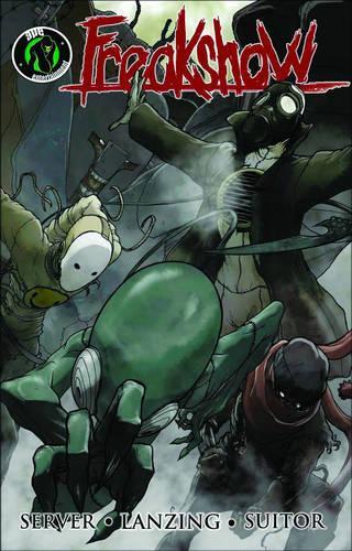 Freakshow Volume 1 TP