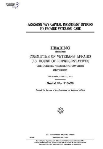 Assessing Va's Capital Investment Options to Provide Veterans' Care