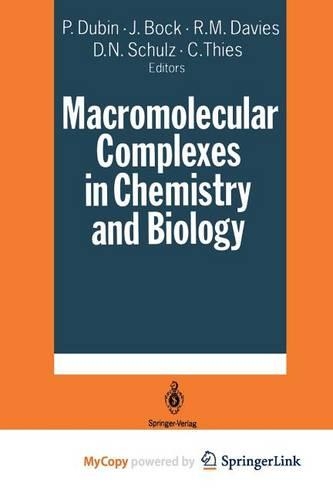 Macromolecular Complexes in Chemistry and Biology