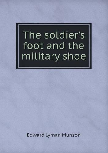 The soldier's foot and the military shoe