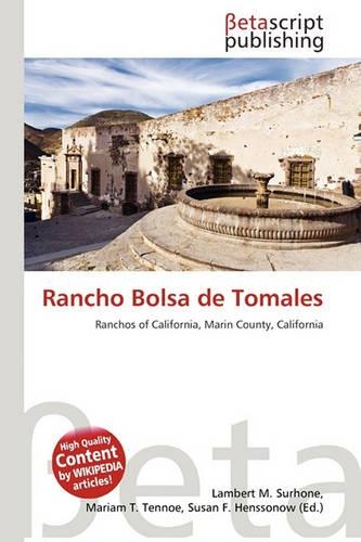 Rancho Bolsa de Tomales: (English)