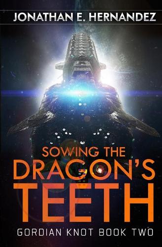 Sowing the Dragon's Teeth