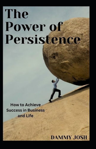 The Power of Persistence