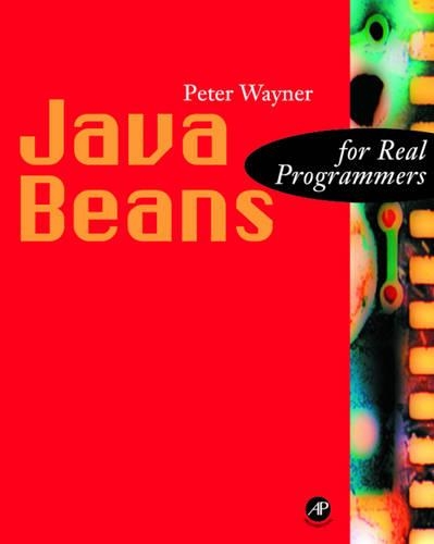 JavaBeans for Real Programmers: (The for Real Programmers Series)