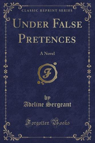 Under False Pretences