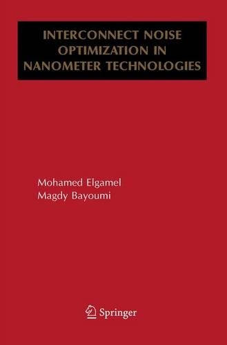 Interconnect Noise Optimization in Nanometer Technologies: (English)