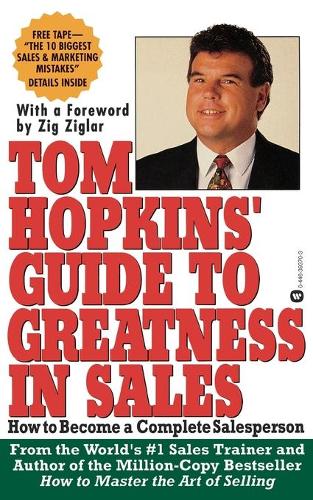 Tom Hopkins Guide to Greatness in Sales: How to Become a Complete Salesperson(English)
