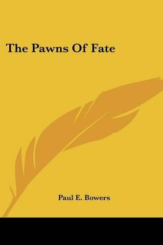 The Pawns Of Fate
