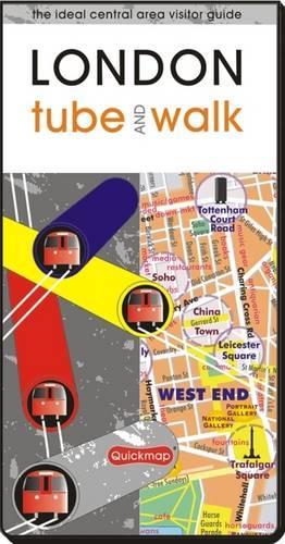 London Tube and Walk: Ideal Central Area Visitor Guide(All-on-One)