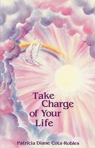 Take Charge of Your Life