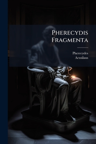 Pherecydis Fragmenta