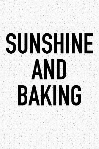 Sunshine and Baking