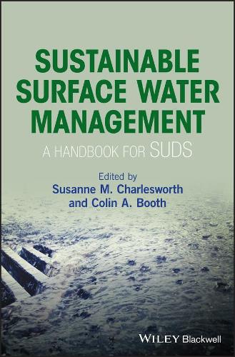 Sustainable Surface Water Management: A Handbook for SUDS(English)