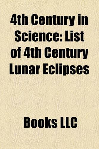 4th Century in Science: List of 4th Century Lunar Eclipses(English)