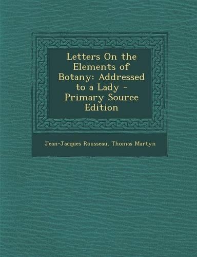 Letters on the Elements of Botany