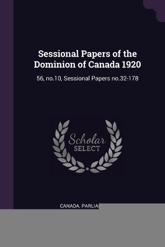 Sessional Papers of the Dominion of Canada 1920