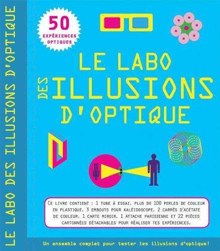 Le Labo Des Illusions d'Optique