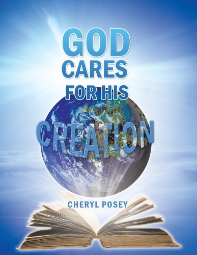 God Cares for His Creation: (English)