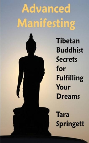 Advanced Manifesting: Tibetan Buddhist Secrets for Fulfilling Your Dreams(English)