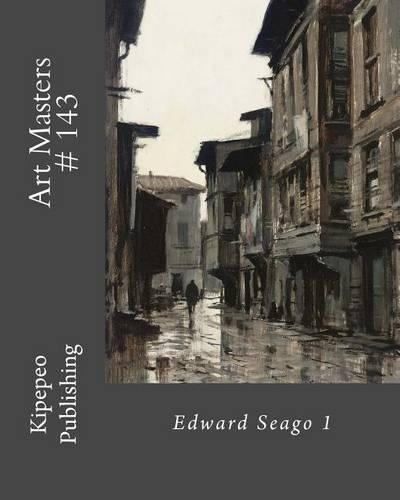 Art Masters # 143: Edward Seago 1