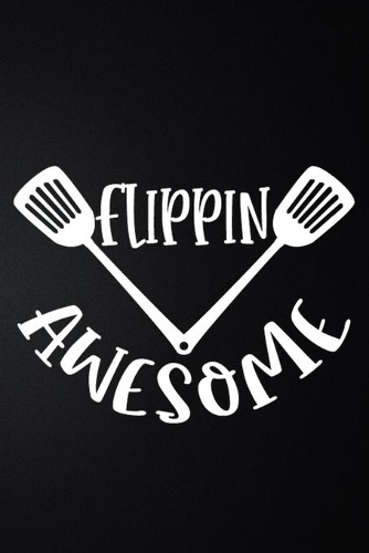 Flippin Awesome