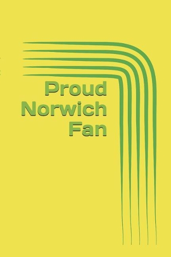 Proud Norwich Fan
