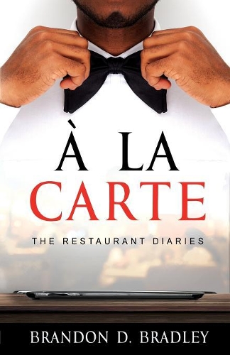 A La Carte: (1 The Restaurant Diaries)