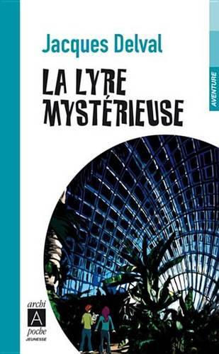 La Lyre Mysterieuse
