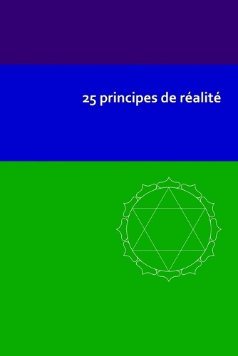 25 principes de réalité