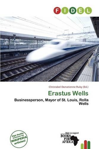 Erastus Wells: (English)