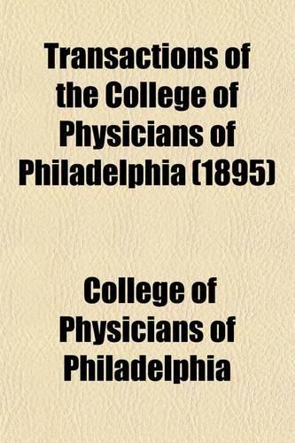 Transactions of the College of Physicians of Philadelphia