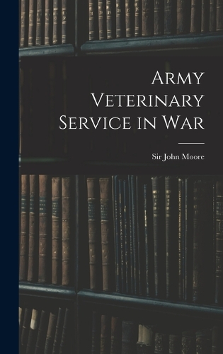 Army Veterinary Service in War