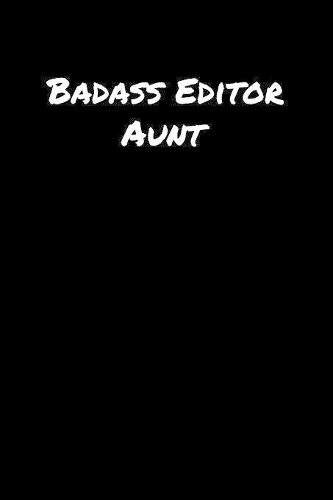 Badass Editor Aunt