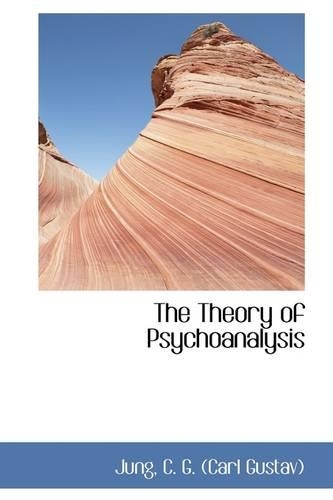 The Theory of Psychoanalysis