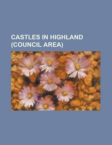 Castles in Highland (Council Area)
