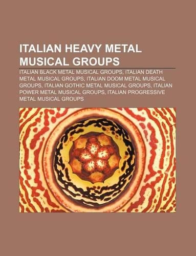 Italian Heavy Metal Musical Groups