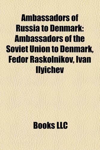 Ambassadors of Russia to Denmark
