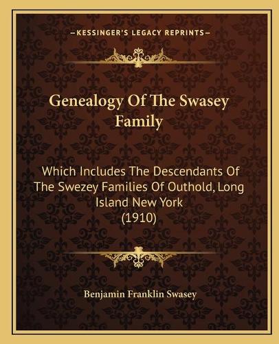 Genealogy Of The Swasey Family