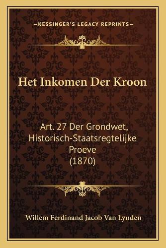 Het Inkomen Der Kroon