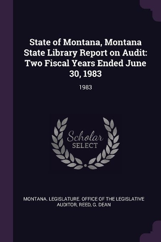 State of Montana, Montana State Library Report on Audit