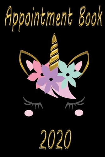 Unicorn Appointment Book 2020: daily Calendar 2020 Size 6x9inch daily weekly monthly 366 pages Rainbow notebook