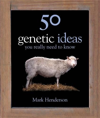 50 Genetics Ideas You Really Need to Know: (English)